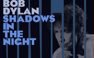 Bob Dylan, cover album Shadows in the Night