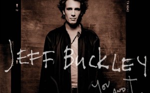 Jeff Buckley You and I Cover album brani inediti