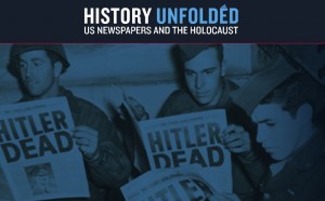 History Unfolded_ US Newspapers and the Holocaust