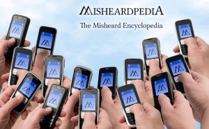 MISHEARDPEDIA
