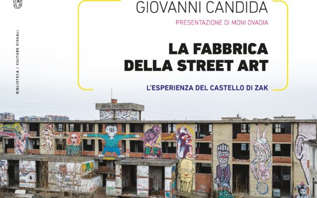 Giovanni Candida, La fabbrica della street art, Meltemi 2019, copertina