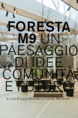 Installazione Foresta M9. Photo Alessandro Scarpa
